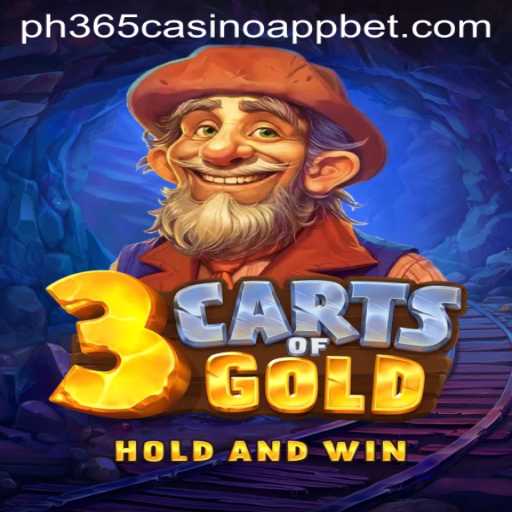 Discover the Exciting World of 3cartsOfGold on PH365 Casino App