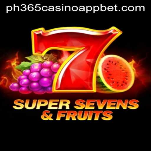 Unveiling 7SuperSevensFruits: A New Delight on PH365 Casino App