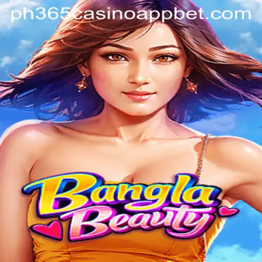 Exploring the Allure of BanglaBeauty in Connection with ph365 Casino App