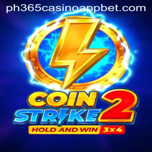 Coinstrike2: Exploring the Thrills of PH365 Casino App's Latest Hit