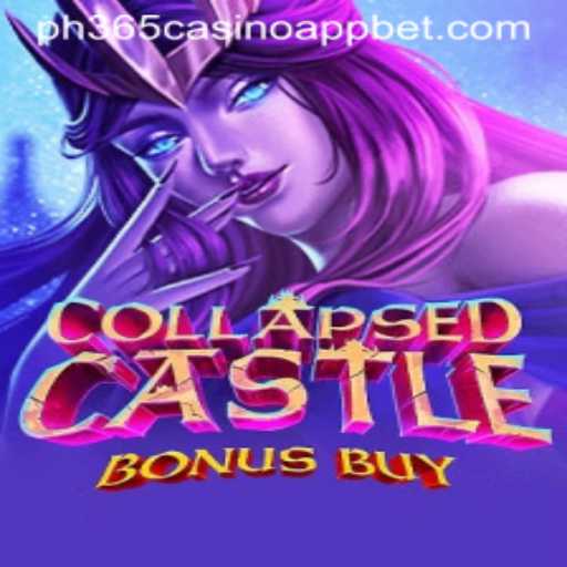 Exploring the Thrills of CollapsedCastleBonusBuy in the ph365 Casino App