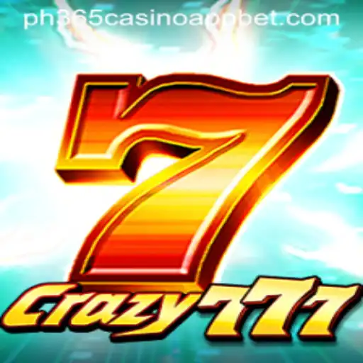 Exploring Crazy777 in the PH365 Casino App