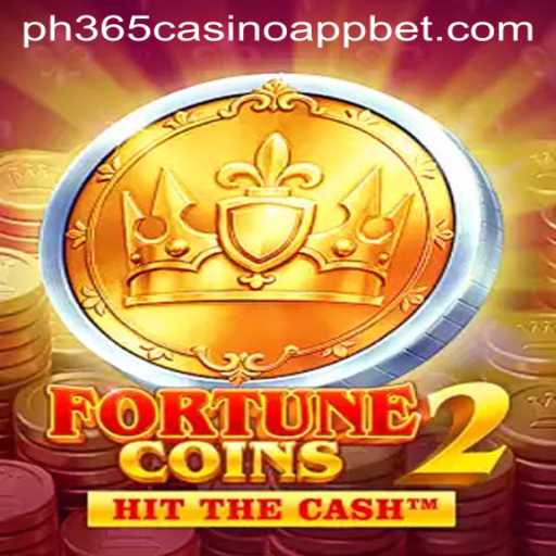Exploring FortuneCoins2: The Thrill of the PH365 Casino App