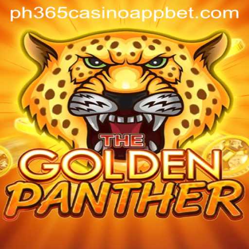 Discover the Thrilling World of GOLDENPANTHER on PH365 Casino App