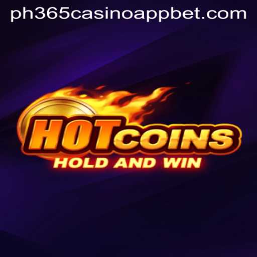 HotCoins: A Thrilling New Game in the PH365 Casino App