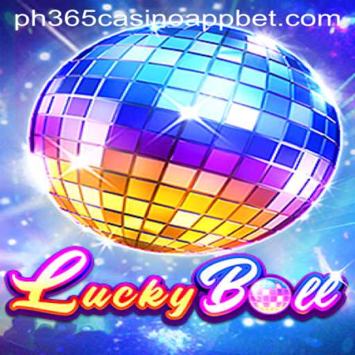 Discover LuckyBall: A Premier Feature of the PH365 Casino App