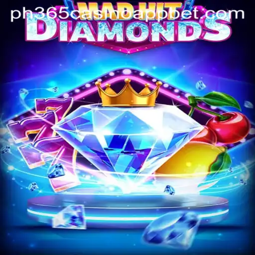 MadHitDiamonds: A Thrilling New Addition to the PH365 Casino App