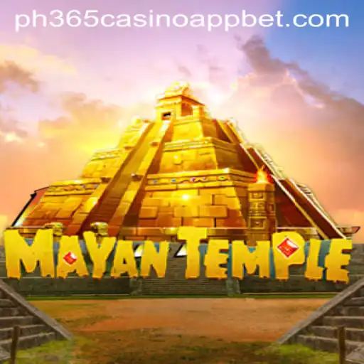 Discover the Thrills of MayanTemple on PH365 Casino App