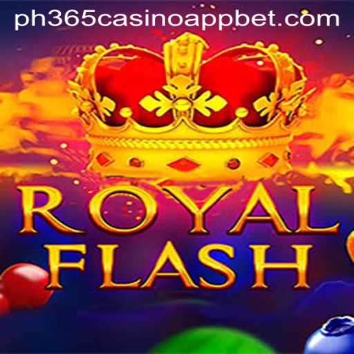 Discovering RoyalFlash: The Premier Experience on PH365 Casino App