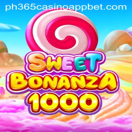 SweetBonanza1000: Dive Into the Thrilling World of ph365 Casino App's Latest Game