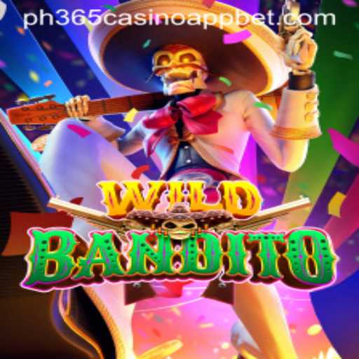 Discover the Thrills of WildBandito on PH365 Casino App